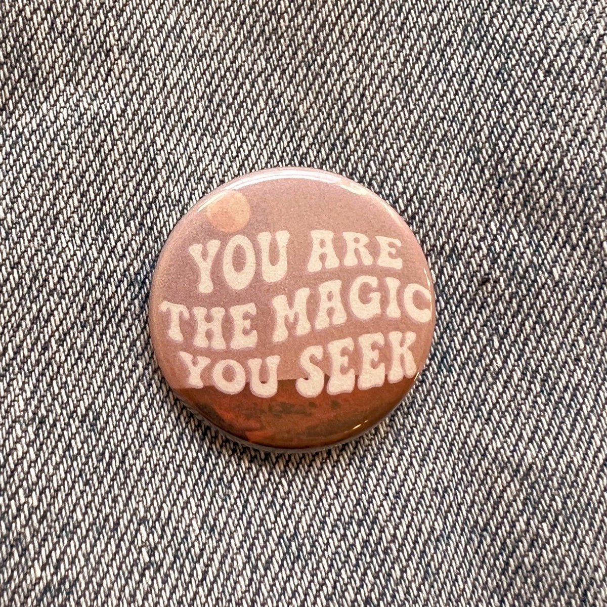 Positivity Button Pins: Don't Overthink