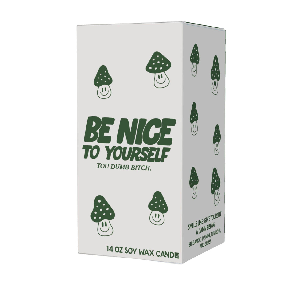 Be Nice To Yourself Candle