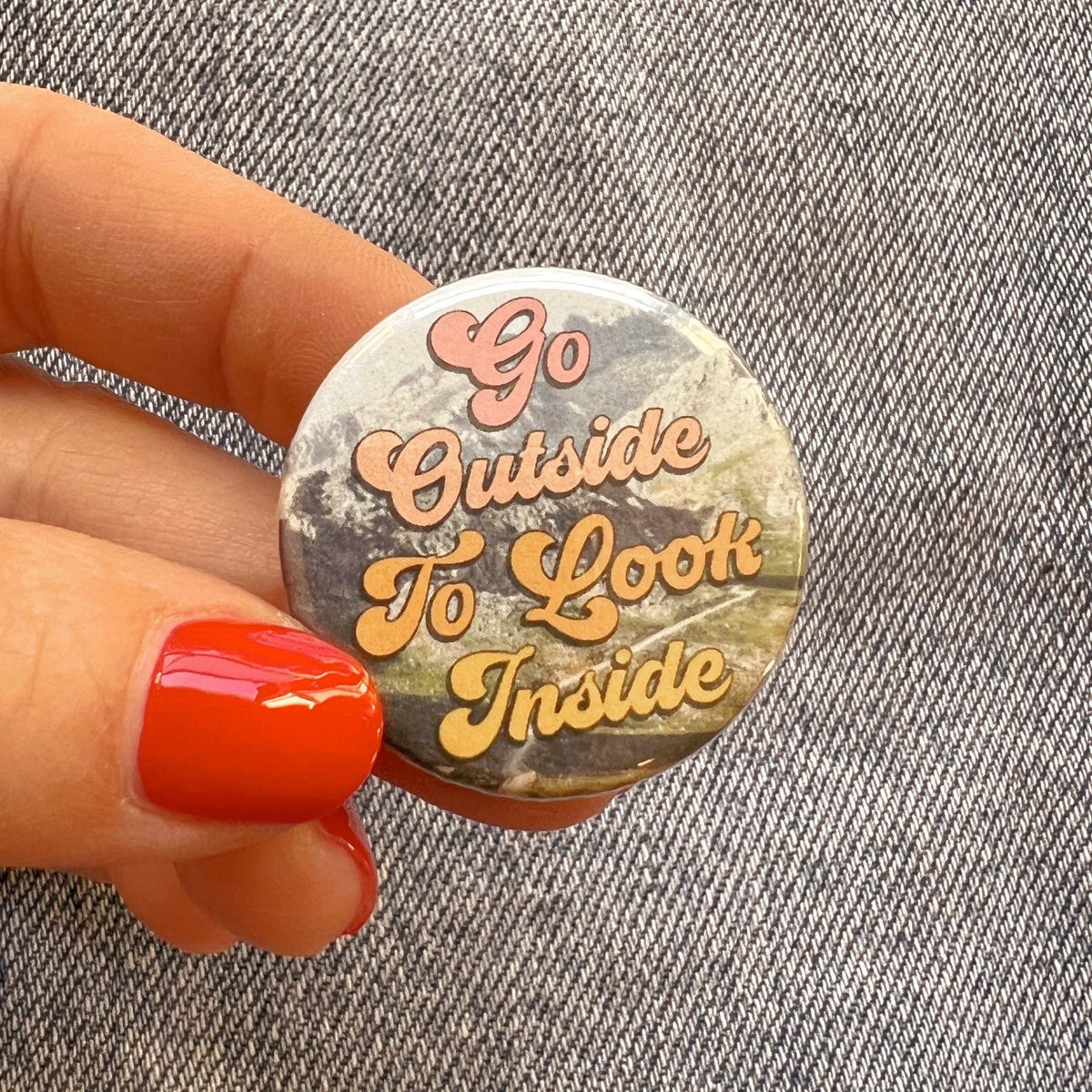 Positivity Button Pins: Take Up Space