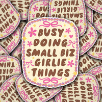 Small Biz Girlie Things Sticker