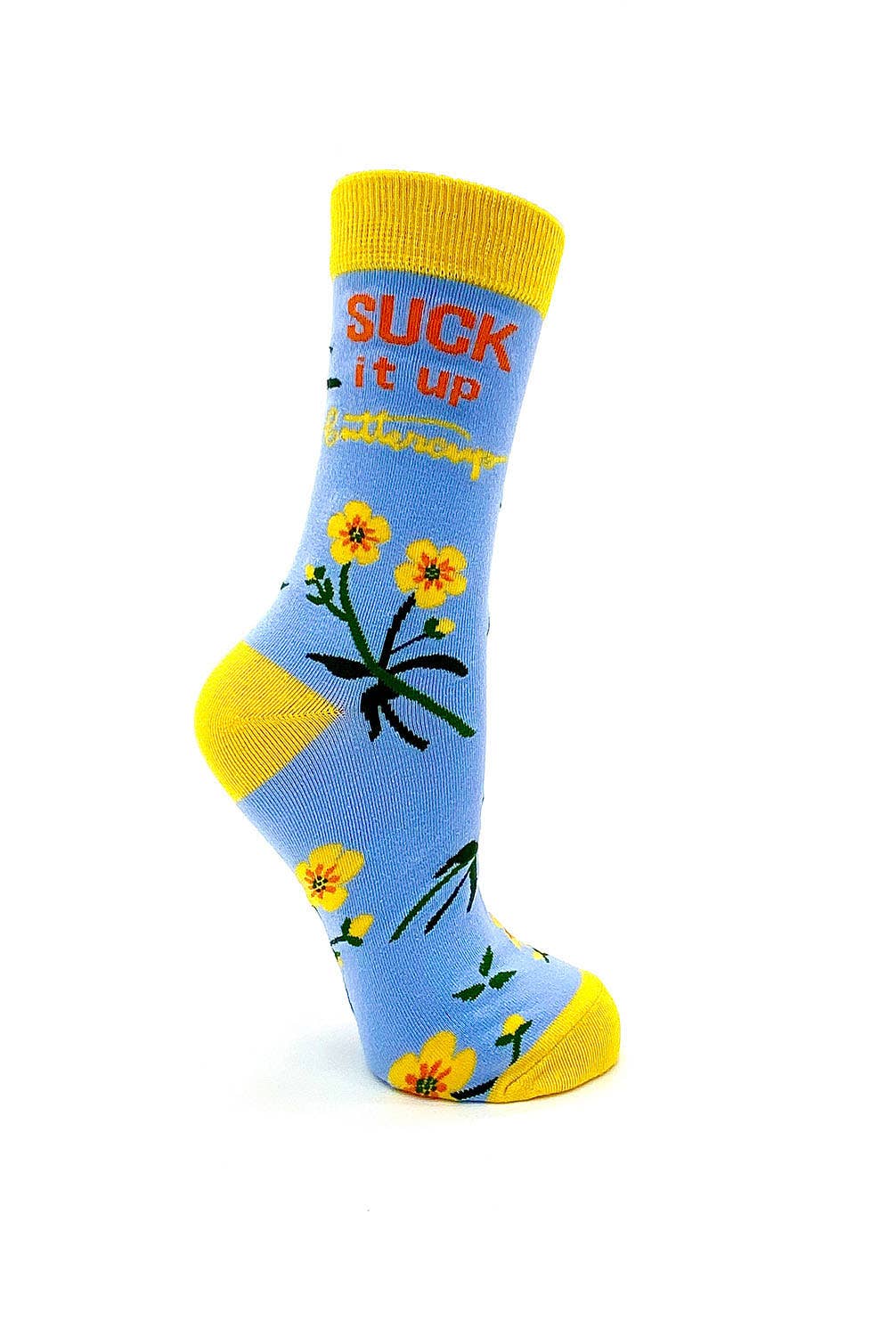 Suck It Up Buttercup Crew Socks