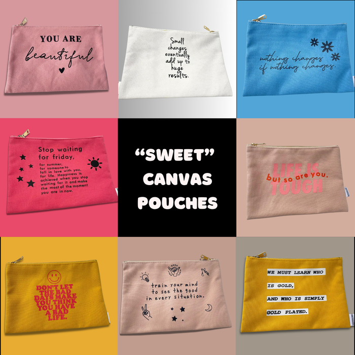 Canvas Pouches: Don't Let the Bad Days Make You Think You Have a Bad Life