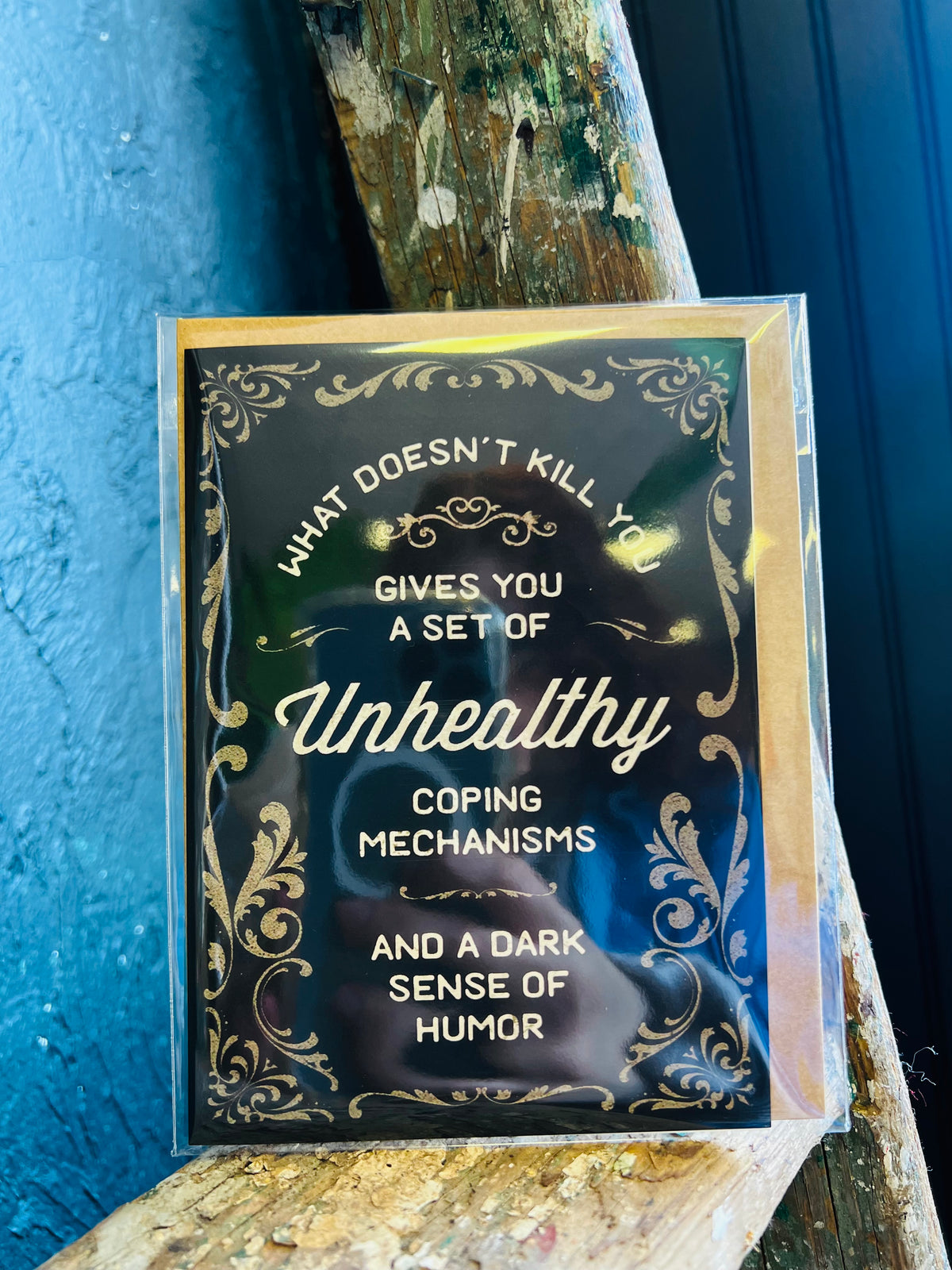 What Doesn’t Kill You - Funny Sympathy Card