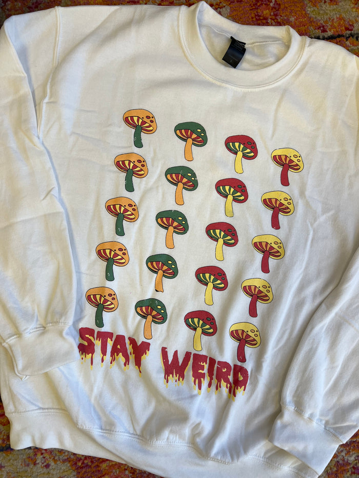 Stay Weird Mushroom Sweatshirt + BF
