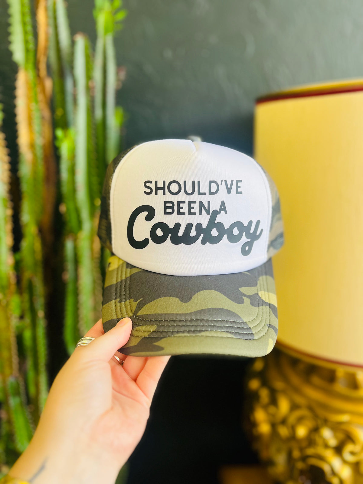 Should’ve Been A Cowboy Camo Trucker Hat