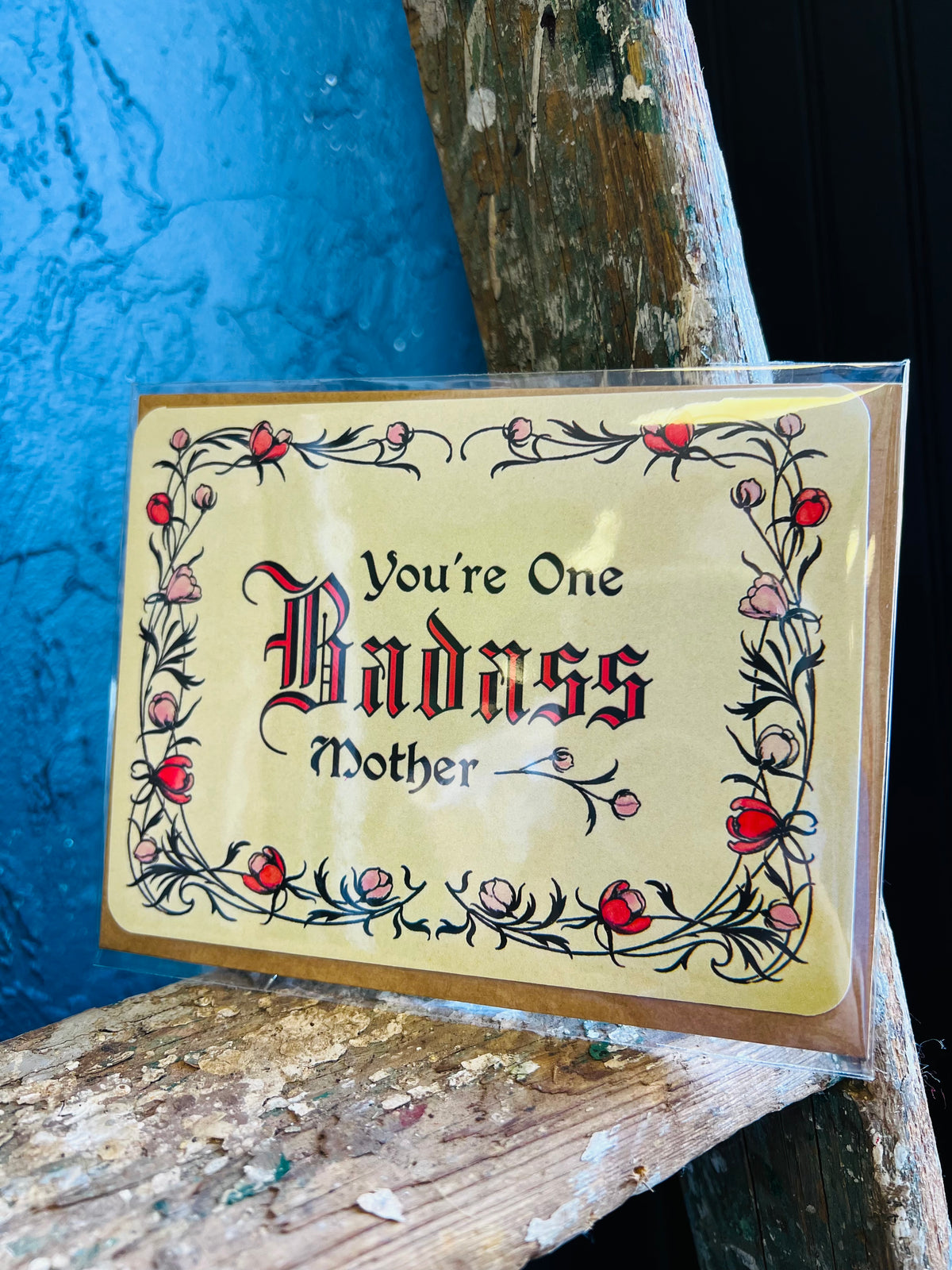 You're One Badass Mother - Vintage Mother's Day Card