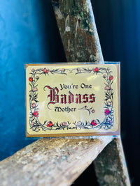 You're One Badass Mother - Vintage Mother's Day Card