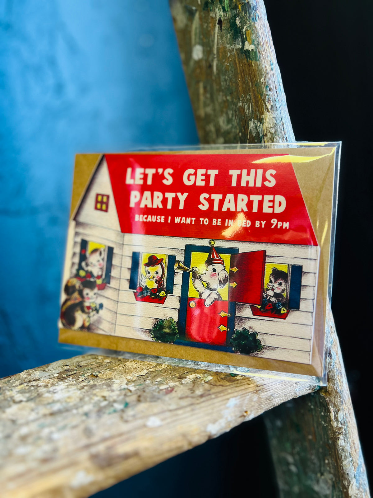 Let's Get This Party Started - Funny Birthday Card