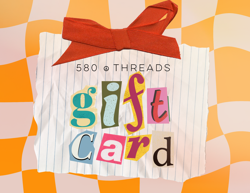 580 Threads Gift Card