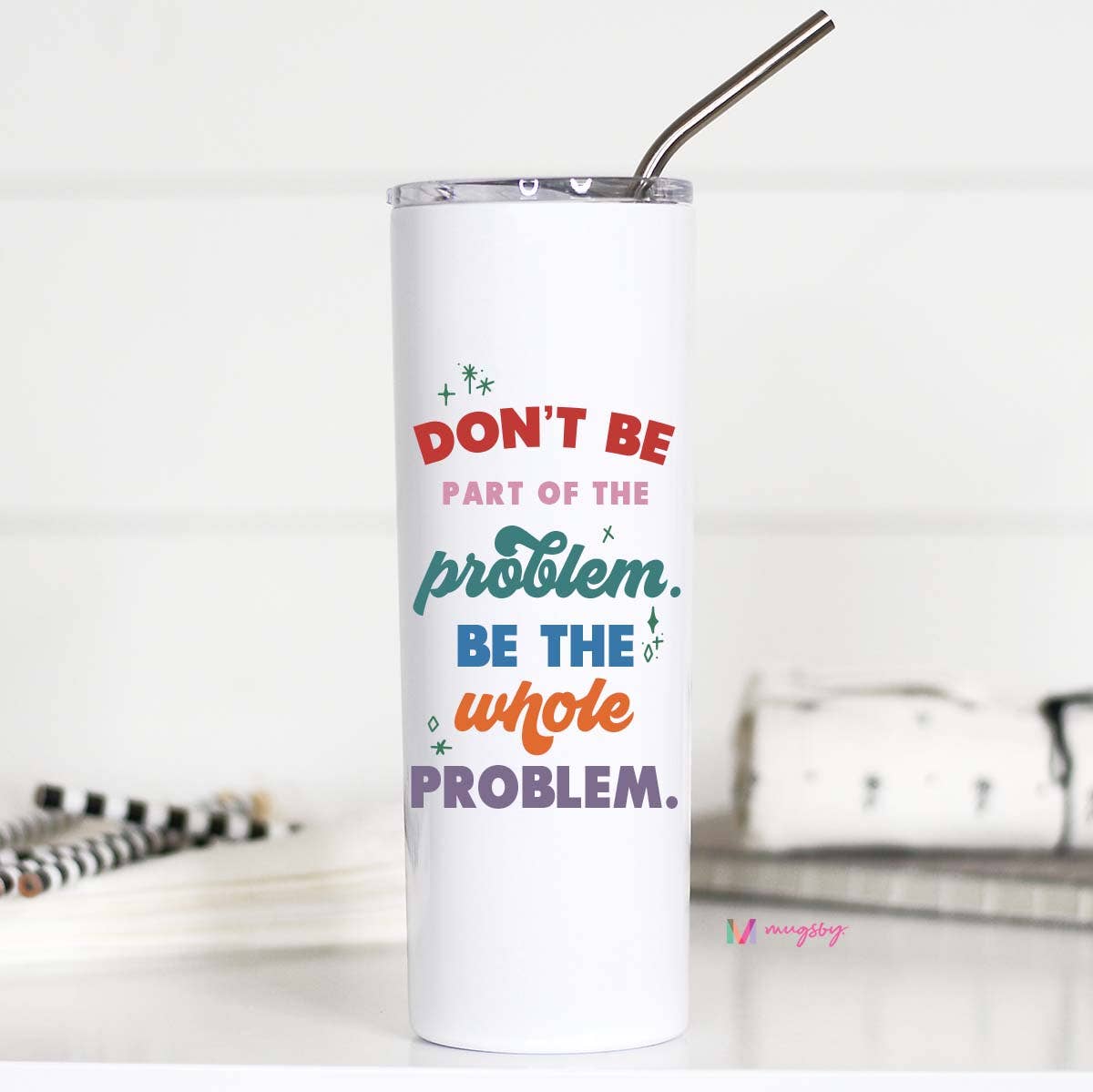 Problem 20oz Tumbler