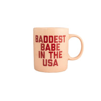 Baddest Babe in the USA Mug Pink - 580 Threads