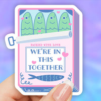 We’re In This Together Sticker 3"