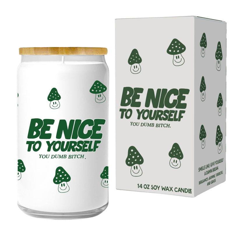 Be Nice To Yourself Candle